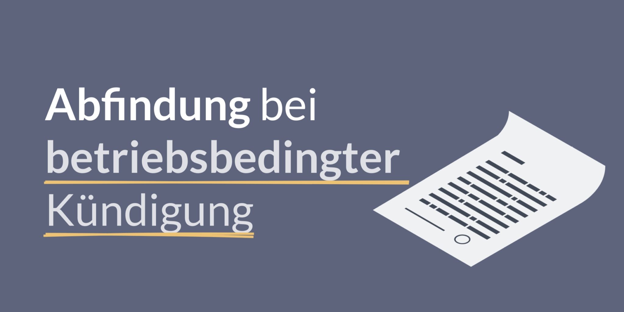 Abfindung bei Kündigung Alles, was Du wissen musst