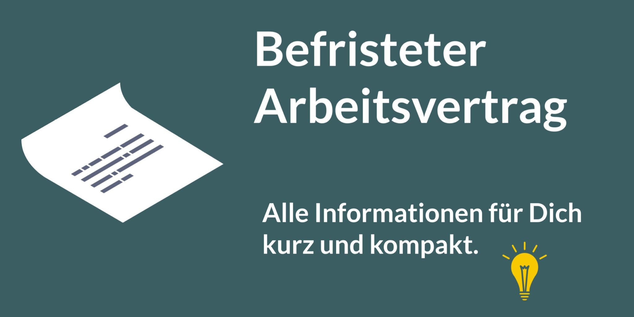 Befristeter Arbeitsvertrag: Was Sie wissen müssen